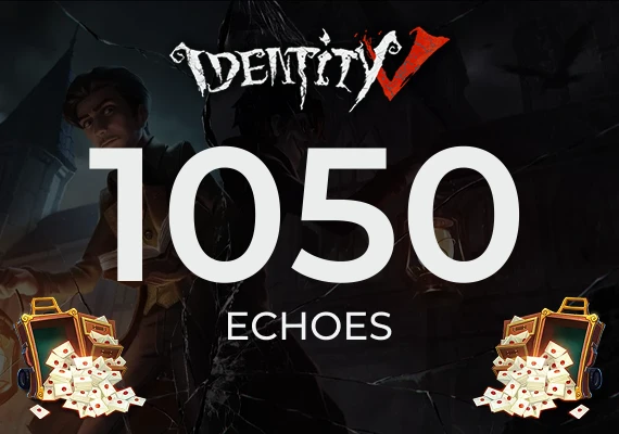 Identity V Echoes - 1050 Echoes