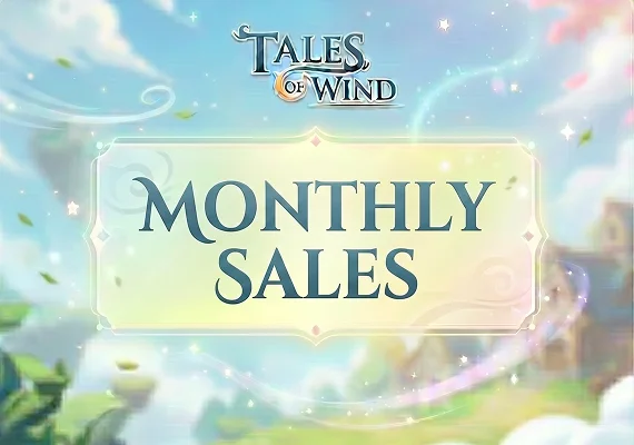 Tales of Wind - Monthly Sales