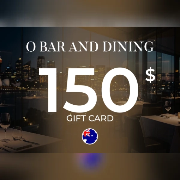 O Bar and Dining Gift Card 150 AUD Key - AUSTRALIA