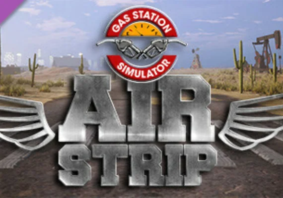 Gas Station Simulator - Airstrip (DLC) (PC)