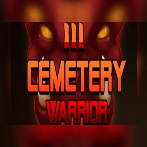 Cemetery Warrior 3
