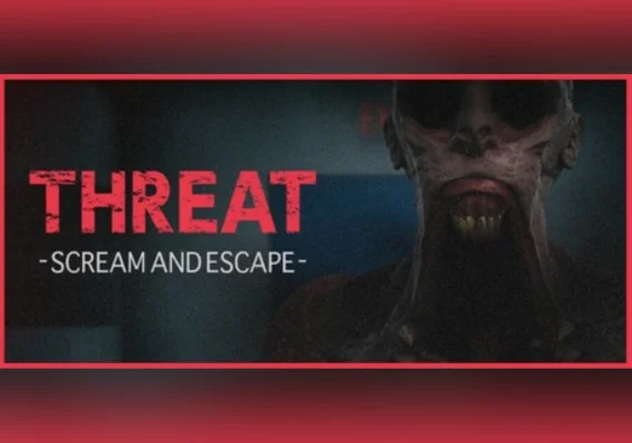 THREAT -SCREAM AND ESCAPE- (PC)