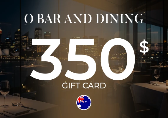 O Bar and Dining Gift Card 350 AUD