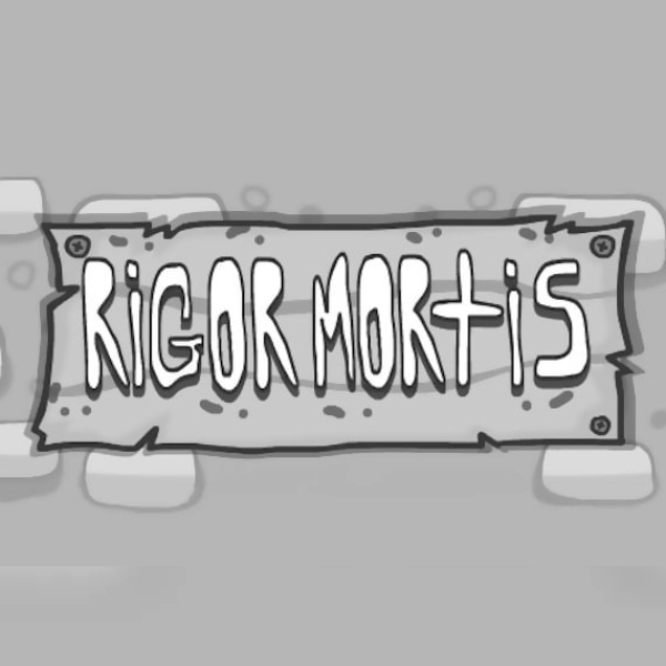 Rigor Mortis