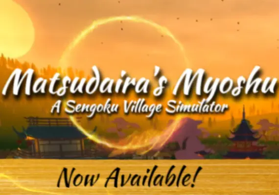 Matsudaira's Myoshu: A Sengoku Village Simulator (PC)