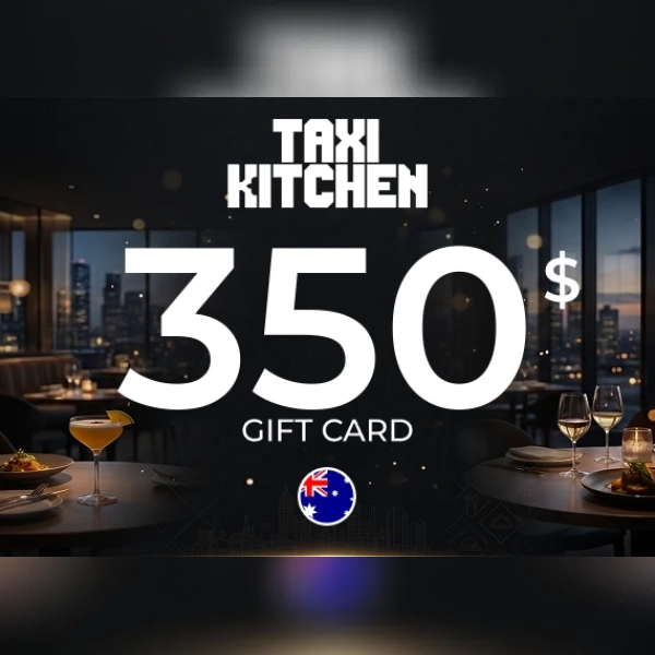 Taxi Kitchen Gift Card 350 AUD Key - AUSTRALIA