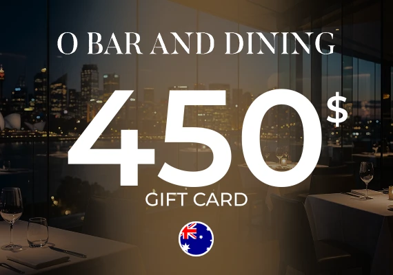 O Bar and Dining Gift Card 450 AUD