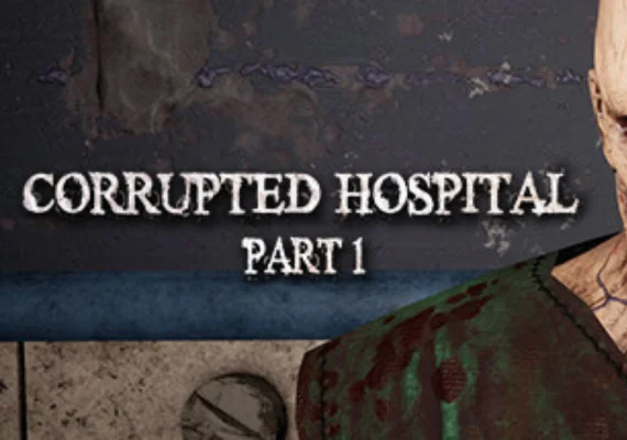 Corrupted Hospital : Part1 (PC)