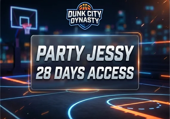 Dunk City Dynasty - Party Jessy 28 Days Access