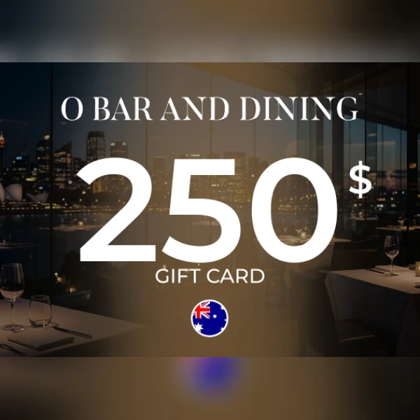 O Bar and Dining Gift Card 250 AUD Key - AUSTRALIA