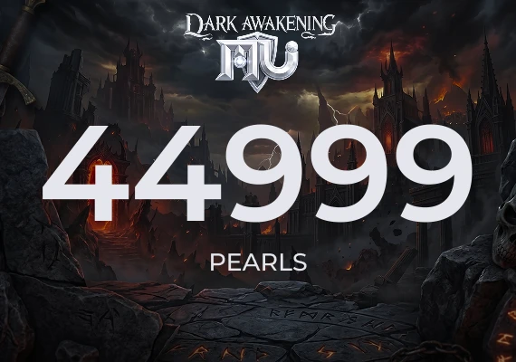 MU: Dark Awakening - 44,999 Pearls
