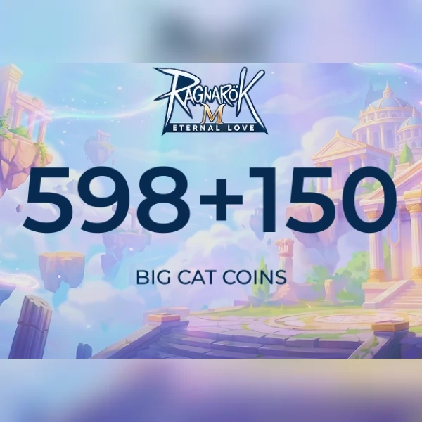 Ragnarok M Eternal Love - 598+150 Big Cat Coins Direct Top-Up - GLOBAL
