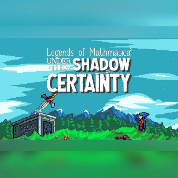 Legends of Mathmatica²: Under the Shadow of Certainty (PC) Steam Key - GLOBAL