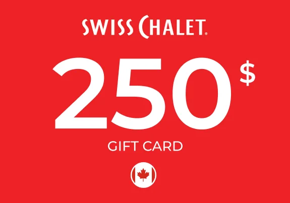 Swiss Chalet Gift Card 250 CAD