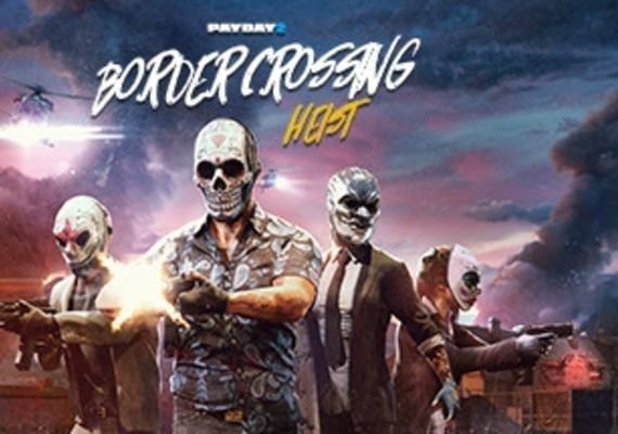 PAYDAY 2: Border Crossing Heist (DLC) (PC) PAYDAY 2: Border Crossing Heist (DLC) (PC)