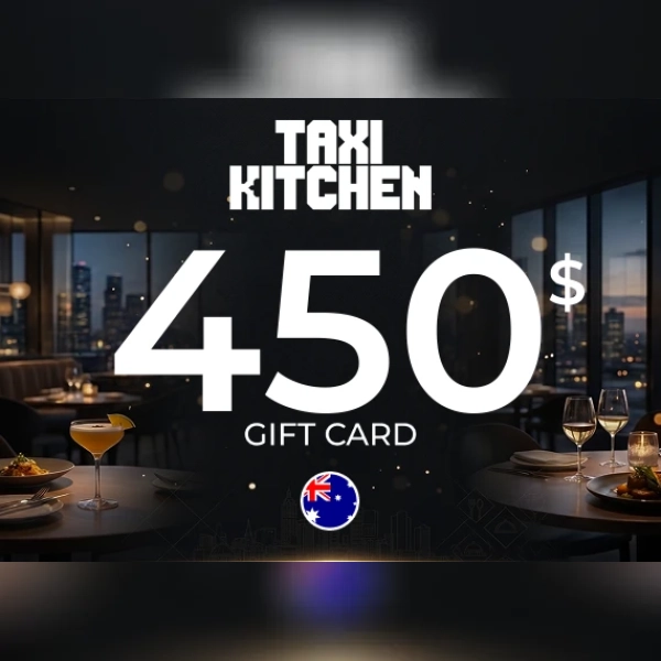 Taxi Kitchen Gift Card 450 AUD Key - AUSTRALIA
