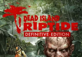 Dead Island: Riptide Definitive Edition (Xbox One / Xbox Series X|S) Dead Island: Riptide Definitive Edition (Xbox One / Xbox Series X|S)