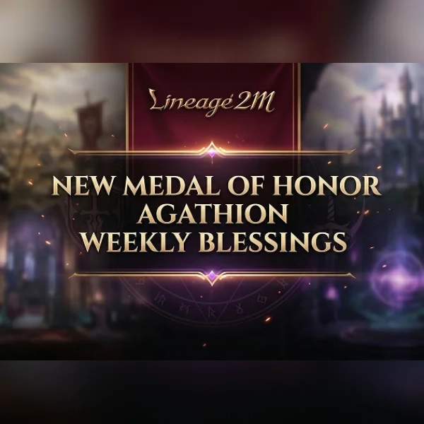 Lineage2M - New Medal of Honor Agathion Weekly Blessings Direct Top-Up - GLOBAL