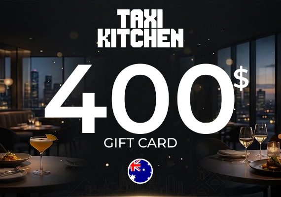 Taxi Kitchen Gift Card 400 AUD