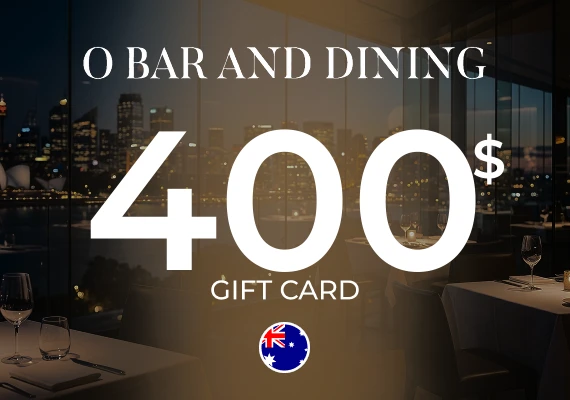 O Bar and Dining Gift Card 400 AUD