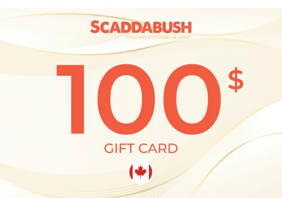 SCADDABUSH Italian Kitchen & Bar Gift Card 100 CAD
