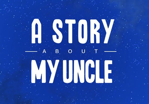 A Story About My Uncle (PC) A Story About My Uncle (PC)