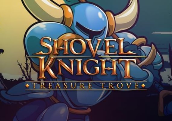 Shovel Knight: Treasure Trove (PC) Shovel Knight: Treasure Trove (PC)